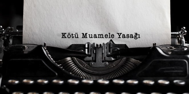 Kötü Muamele Sonucu Meydana Gelen Ölüm Olayı Nedeniyle Yaşam Hakkı ile Kötü Muamele Yasağının İhlal Edilmesi